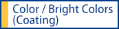 Color / Bright colors (coating)